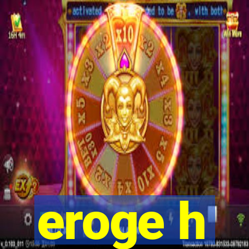 eroge h